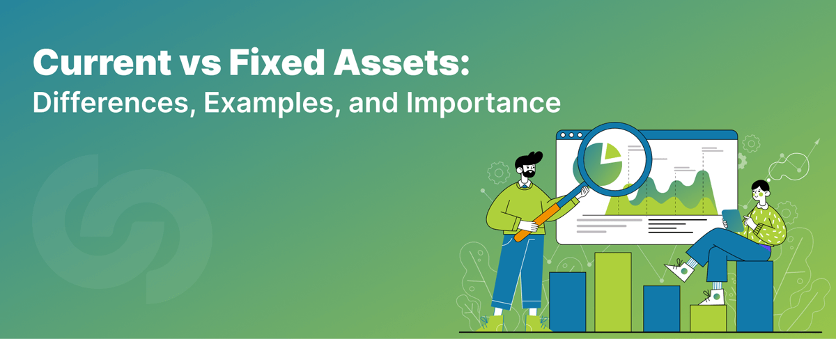 Current vs Fixed Assets blog banner image